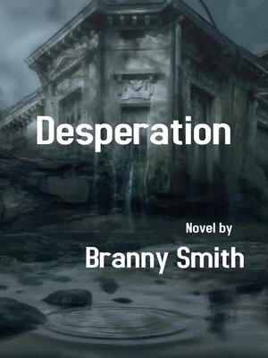 cover image of Desperation